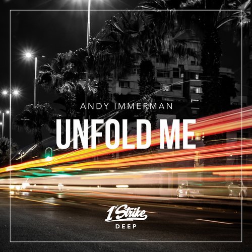 Andy Immerman - Unfold Me (Extended Mix) [1STSD101]